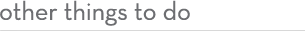 Things To Do
